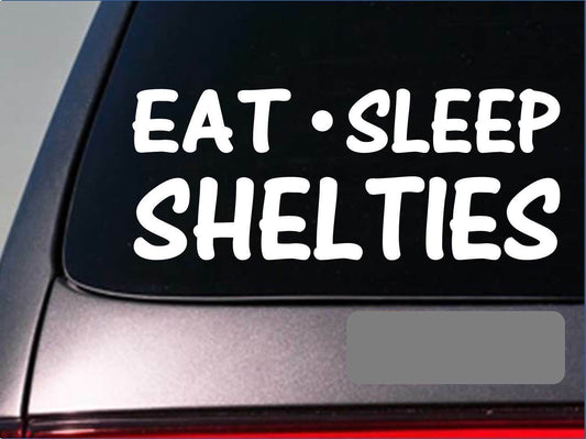 Eat Sleep Shelties Vinyl Decal – 8 Inch
