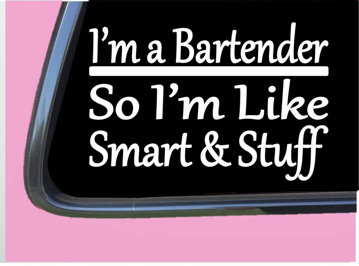 Bartender Smart Stuff Vinyl Decal – 8 Inch