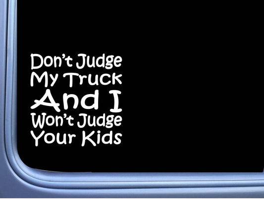 Don't Judge My Vinyl Decal – 6 Inch