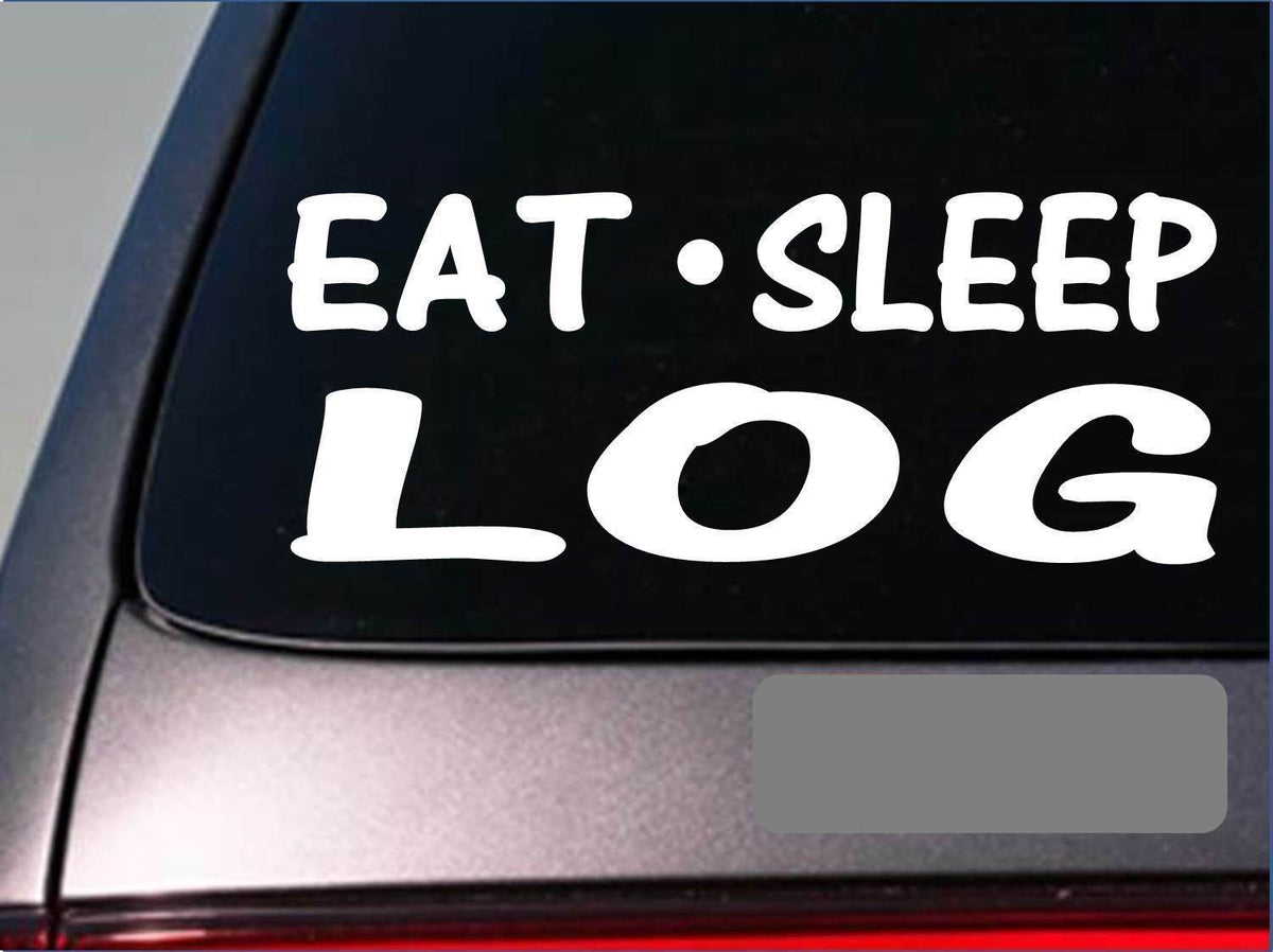 Eat Sleep Log Vinyl Decal – 8 Inch