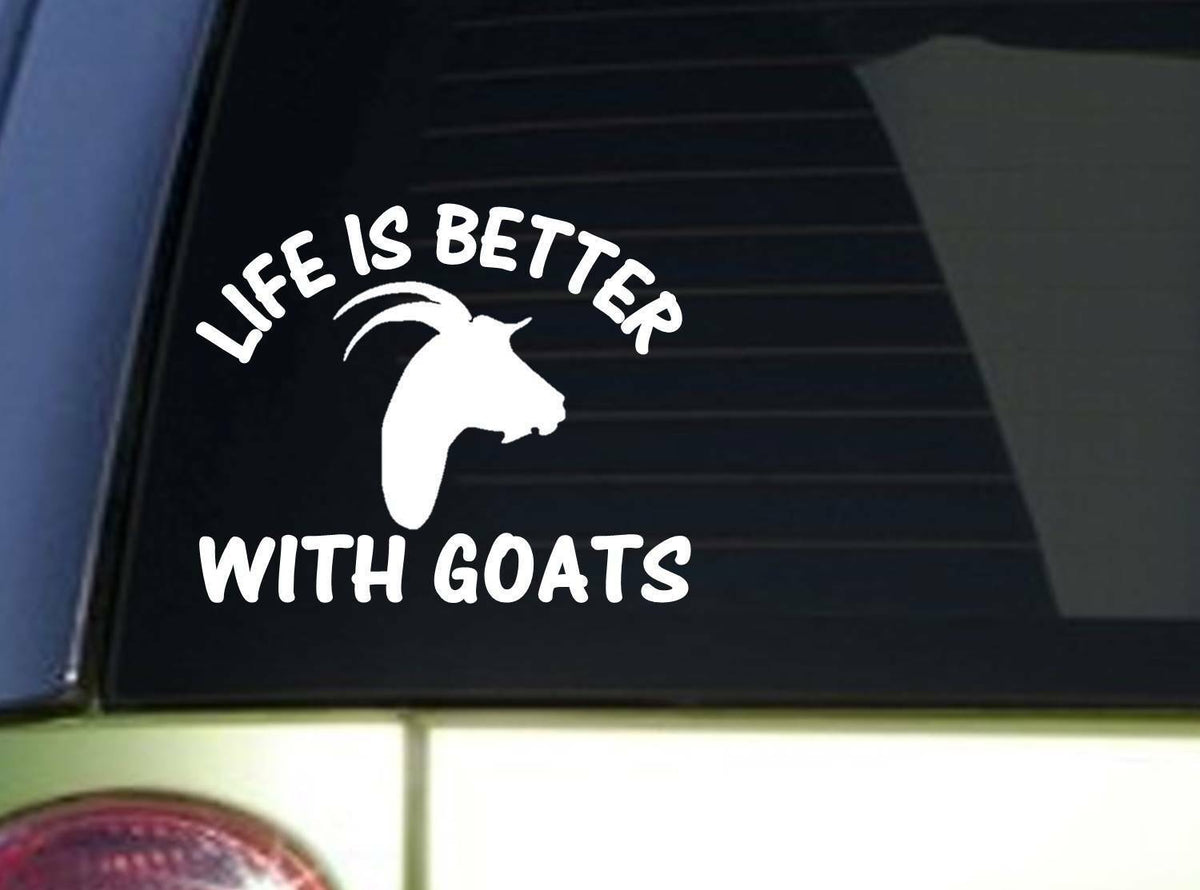 Life Is Better Goats 6X Vinyl Decal – 6 Inch