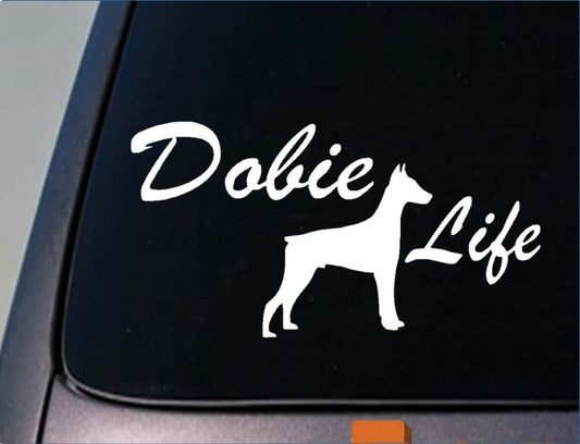 Dobie Life Vinyl Decal – 6 Inch