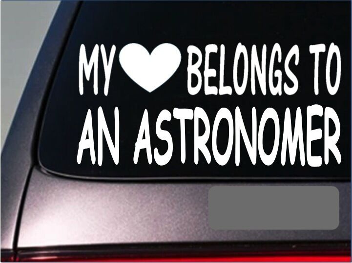 Astronomer My Heart Belongs Vinyl Decal – 8 Inch