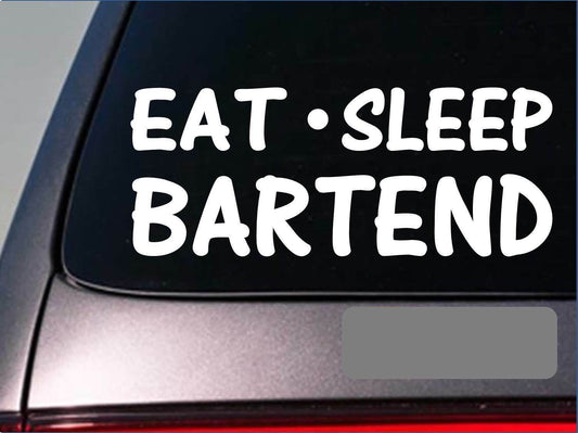 Eat Sleep Bartend Vinyl Decal – 8 Inch