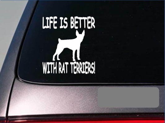 Life Is Better with Rat Terriers Vinyl Decal