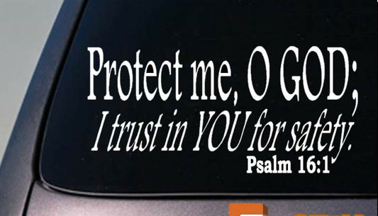 Protect Me O God Psalm 16:1 Vinyl Decal