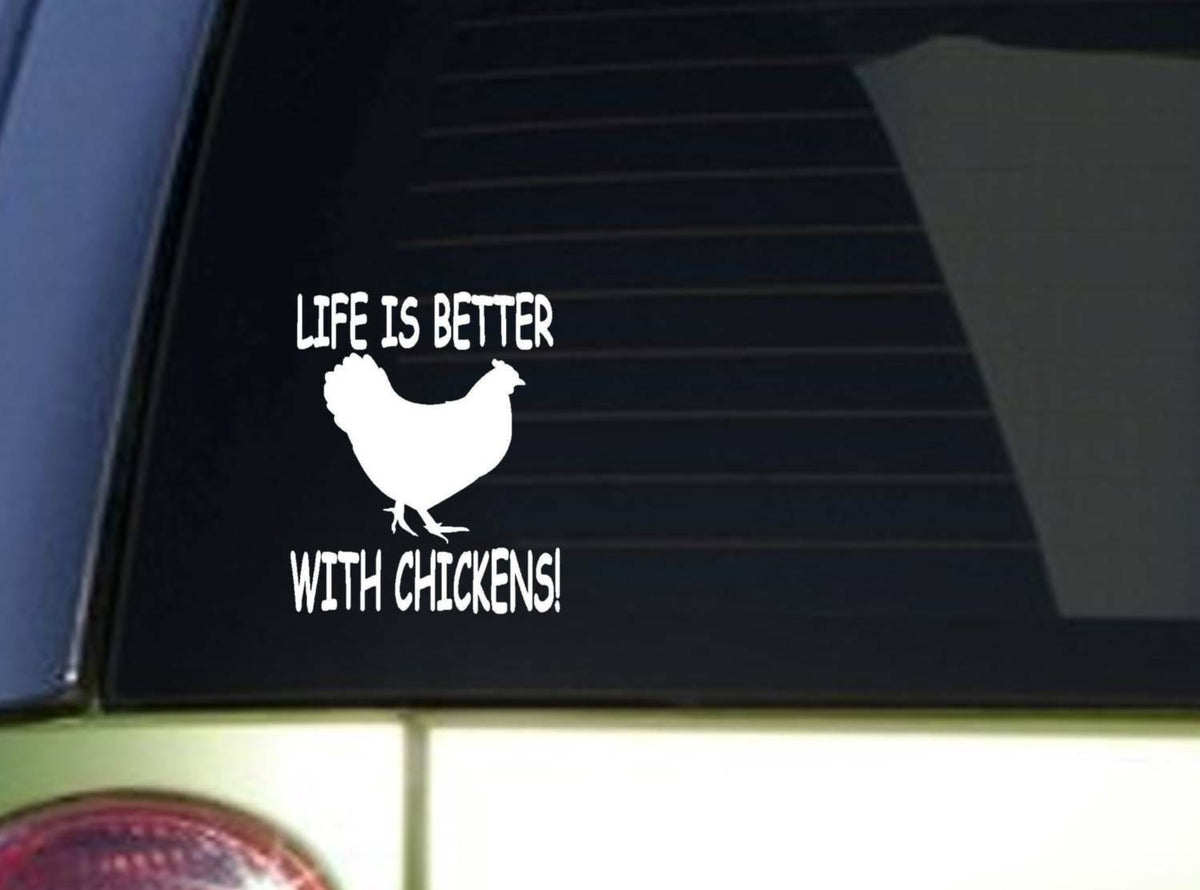 Life Is Better with Chickens Vinyl Decal