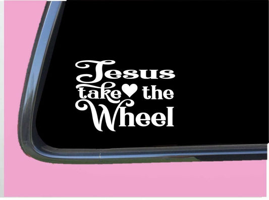 Jesus Take the Wheel Vinyl Decal – 6 Inch