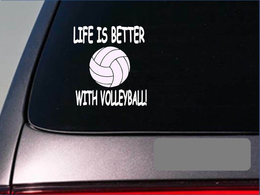 Life Is Better with Volleyball Vinyl Decal