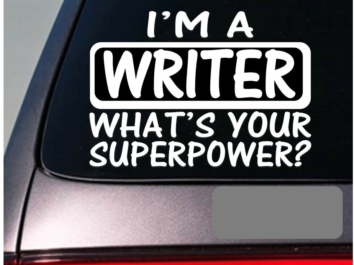 I'm a Writer Vinyl Decal