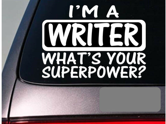 I'm a Writer Vinyl Decal