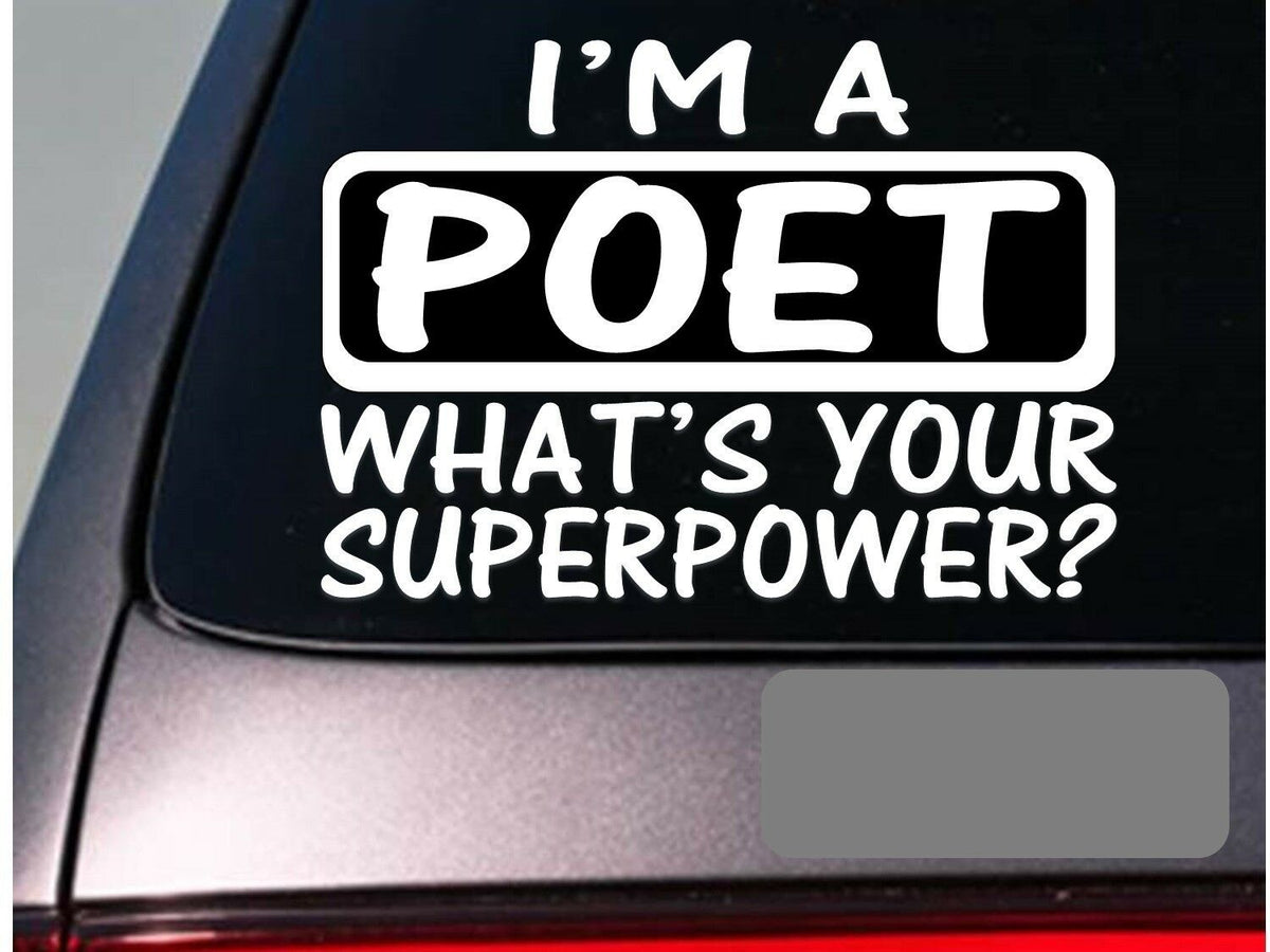I'm a Poet Vinyl Decal