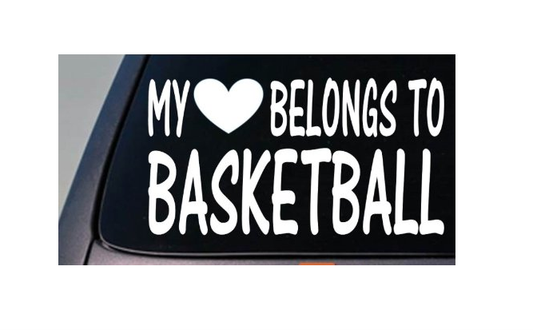 My Heart Belongs to Basketball Vinyl Decal