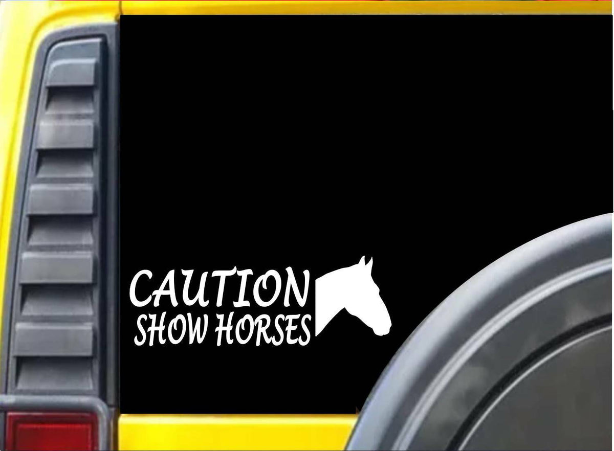 Caution Show Horses Horse Vinyl Decal – 8 Inch