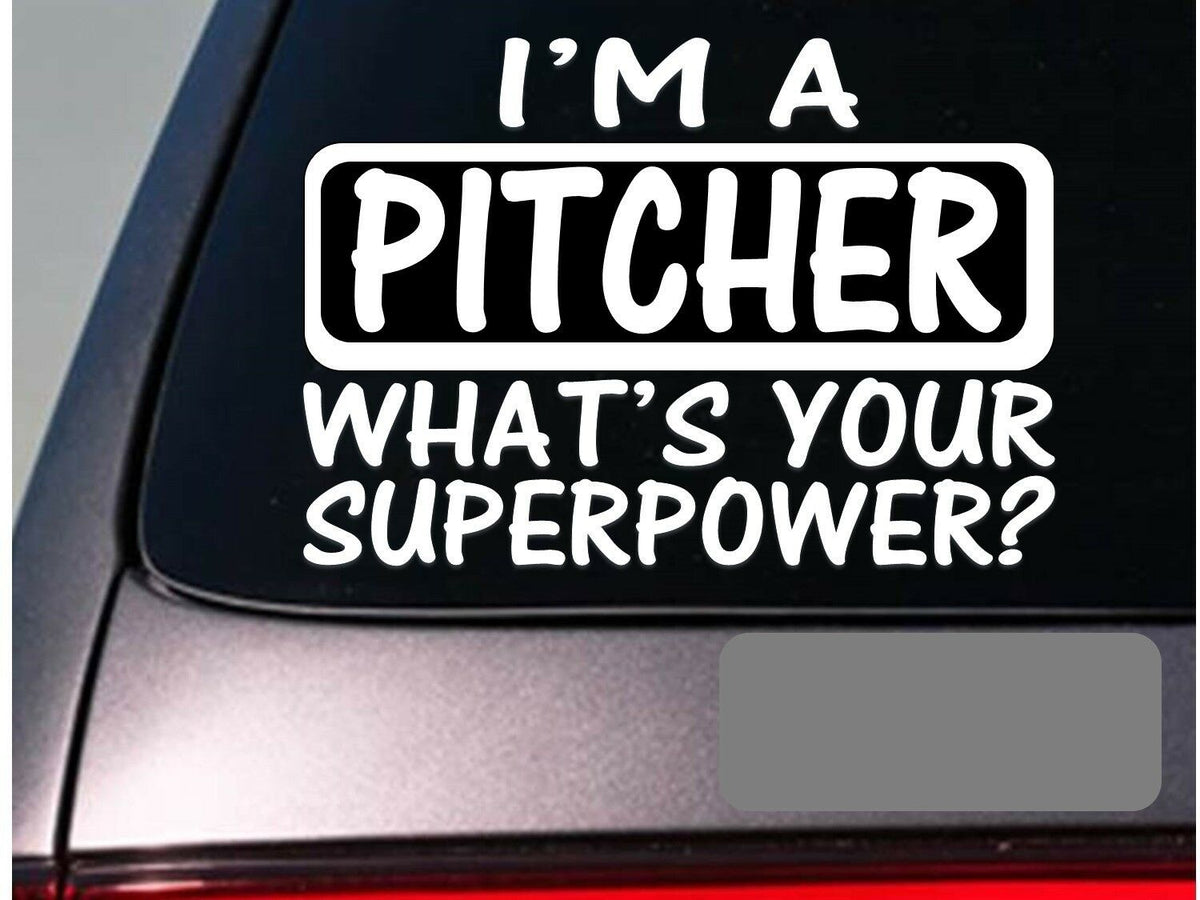I'm an Pitcher Vinyl Decal