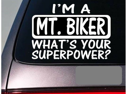 I'm a Mt. Biker Vinyl Decal