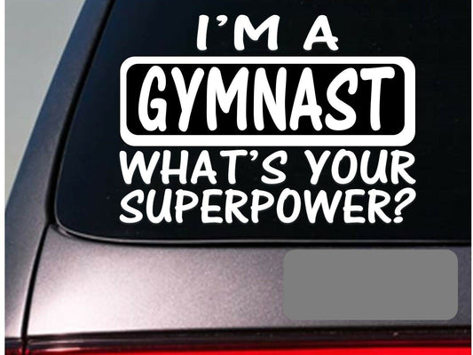 I'm a Gymnast Vinyl Decal