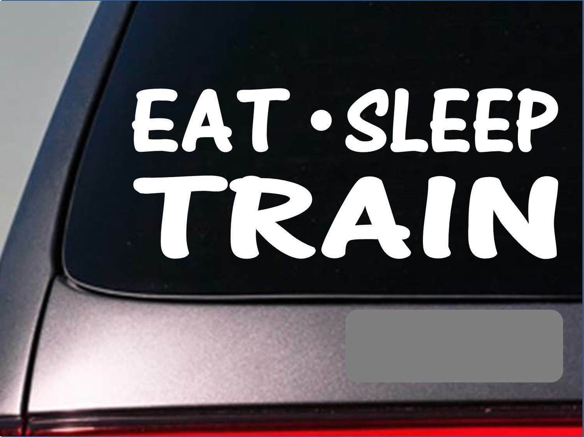Eat Sleep Train Vinyl Decal – 8 Inch