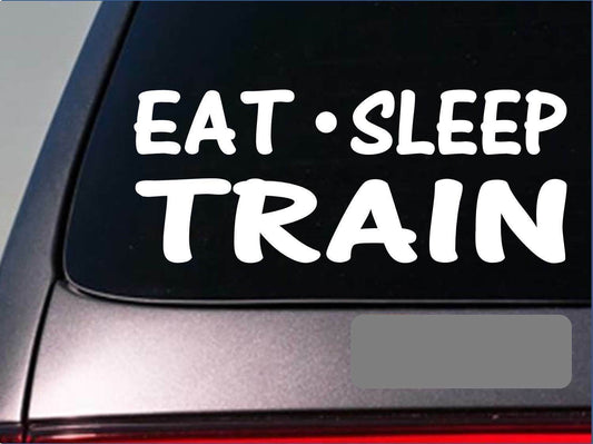 Eat Sleep Train Vinyl Decal – 8 Inch