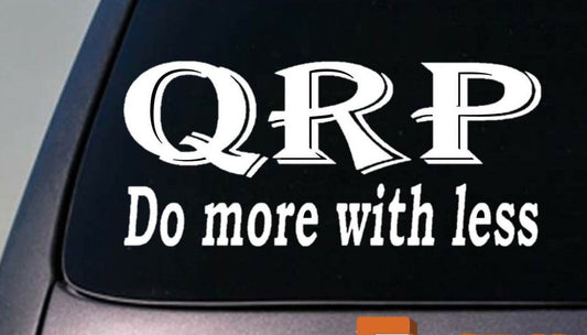 Qrp Ham Radio Do More with Less Vinyl Decal