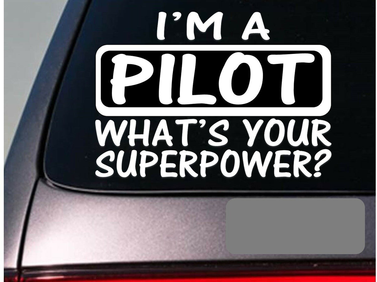 I'm a Pilot Vinyl Decal