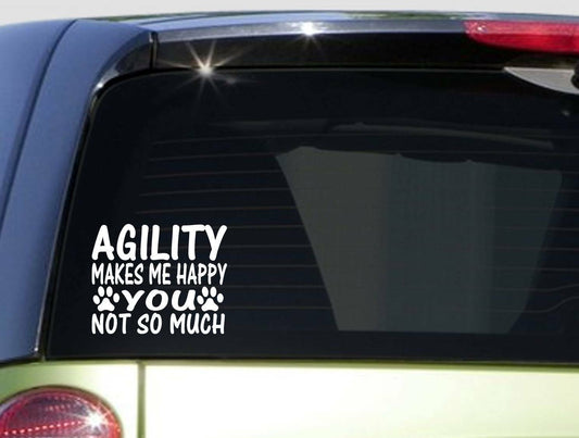 Agility Makes Me Happy Vinyl Decal – 6 Inch
