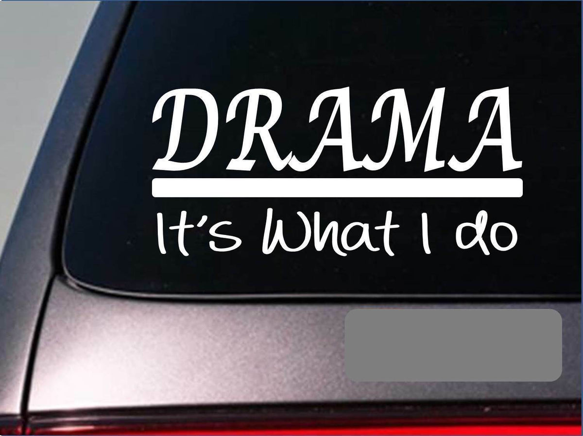 Drama Vinyl Decal