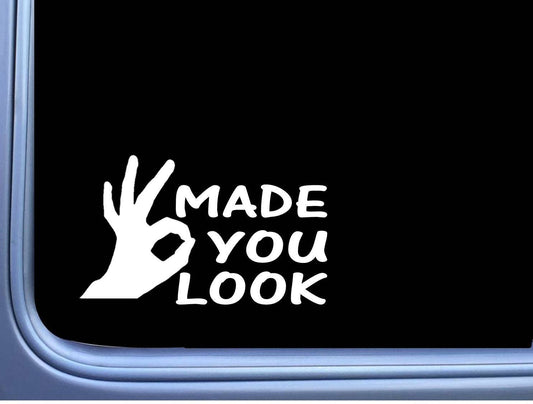 Made You Look Vinyl Decal – 8 Inch