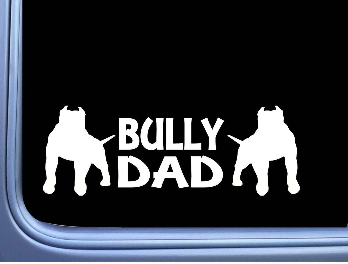Bully Dad Dog Pit Bull Vinyl Decal – 8 Inch