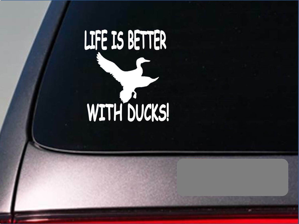 Life Is Better with Ducks Vinyl Decal