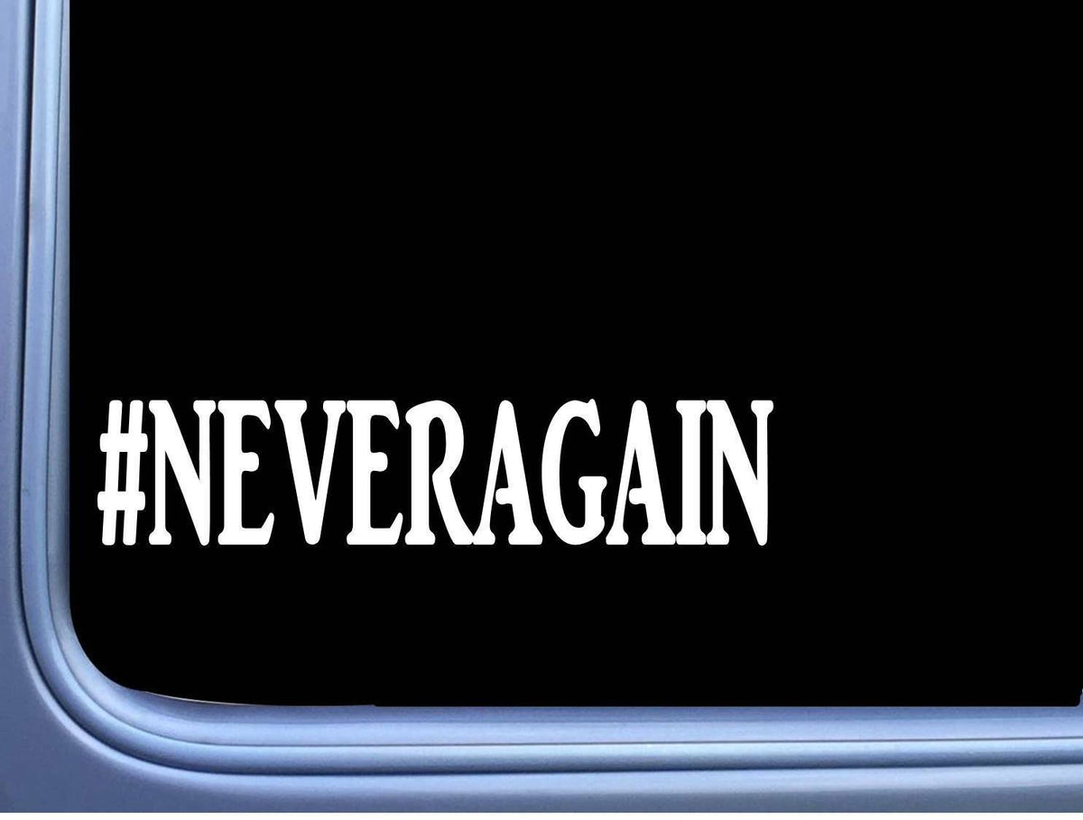 #Neveragain Vinyl Decal – 8 Inch