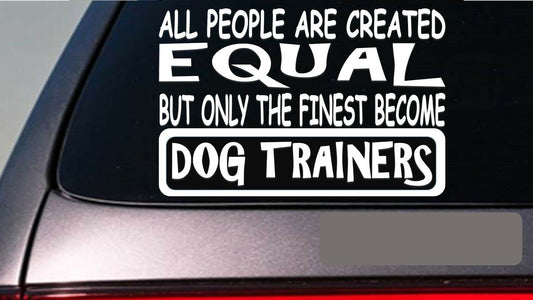 Dog Trainer's All People Equal Vinyl Decal – 6 Inch