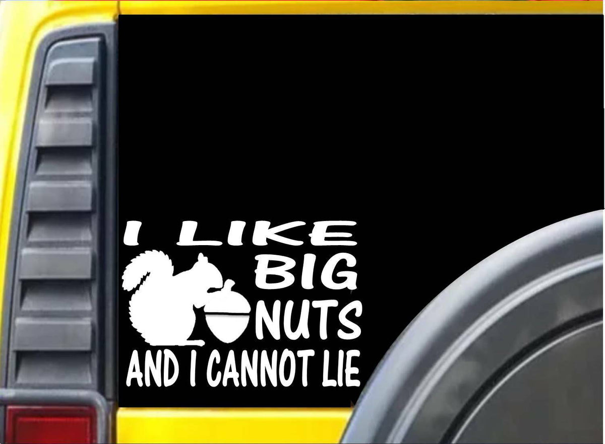I Like Big Nuts Squirrel Vinyl Decal – 6 Inch