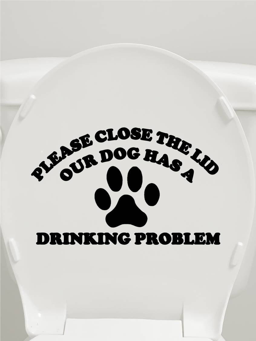 Please Close the Lid Dog Toilet Seat Vinyl Decal – 8 Inch