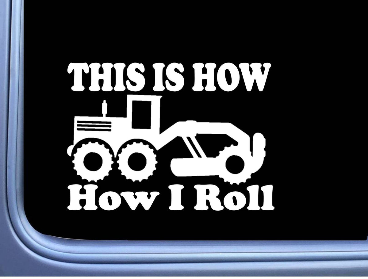 Road Grader How I Roll Vinyl Decal – 8 Inch