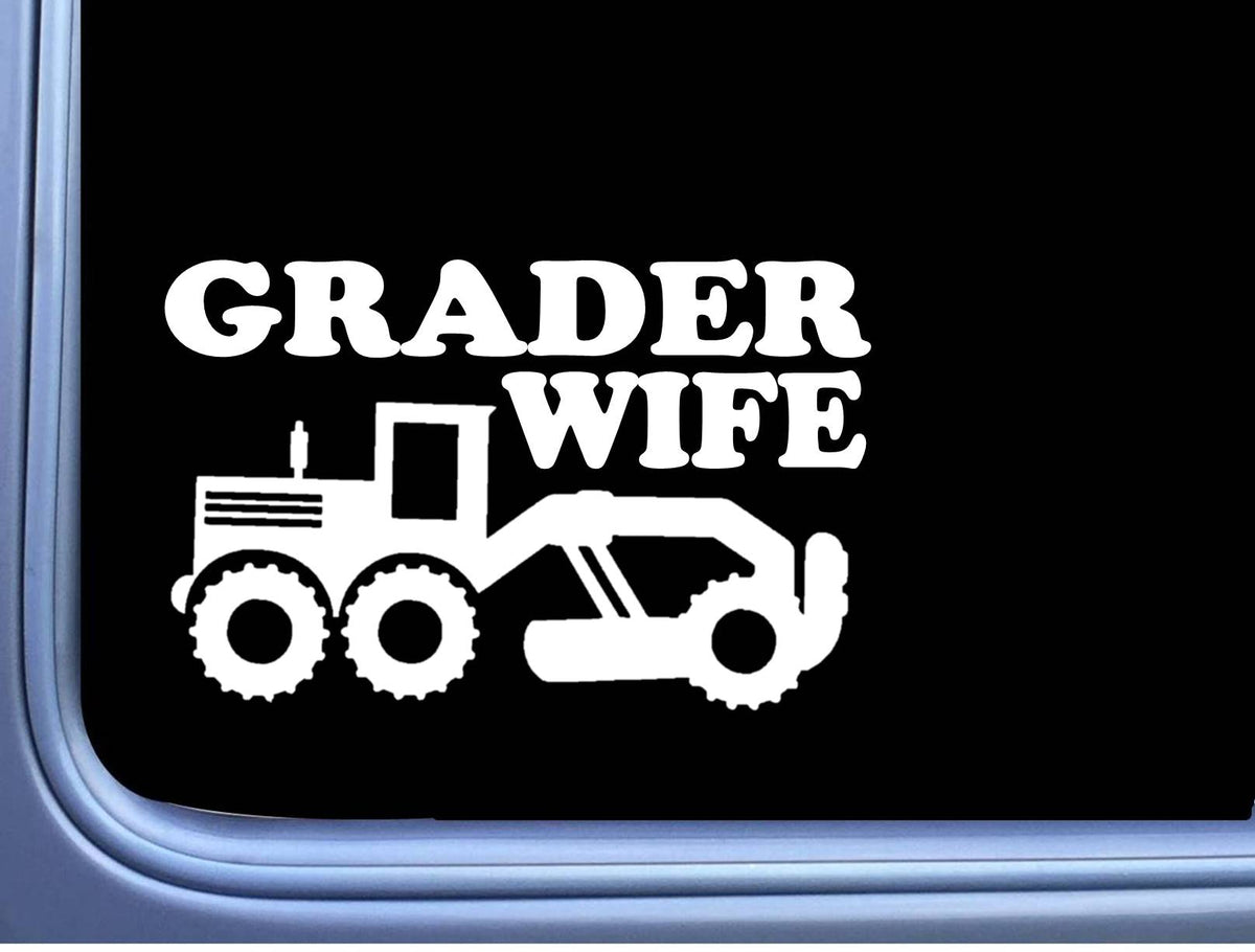 Road Grader Wife Vinyl Decal – 8 Inch
