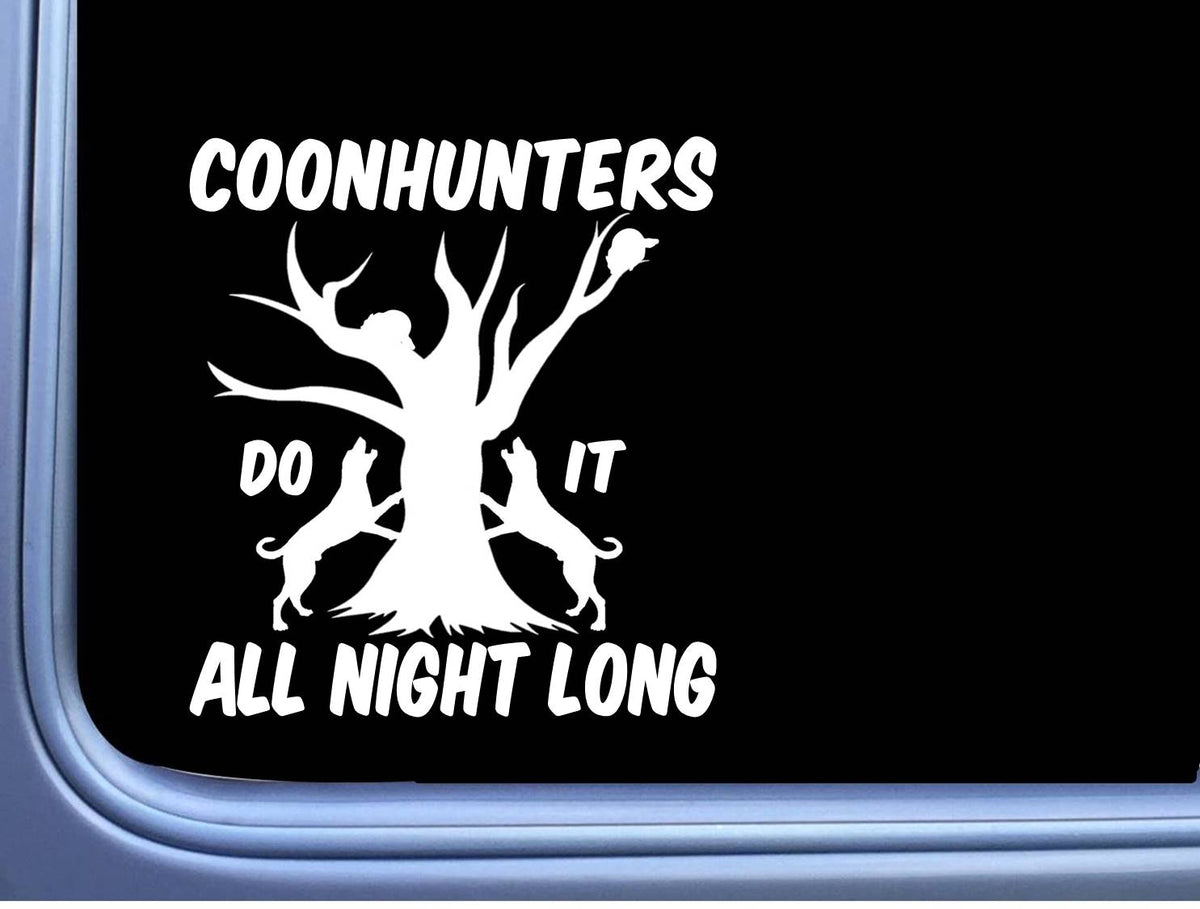 Coonhunter All Night Coonhunting Vinyl Decal – 6 Inch