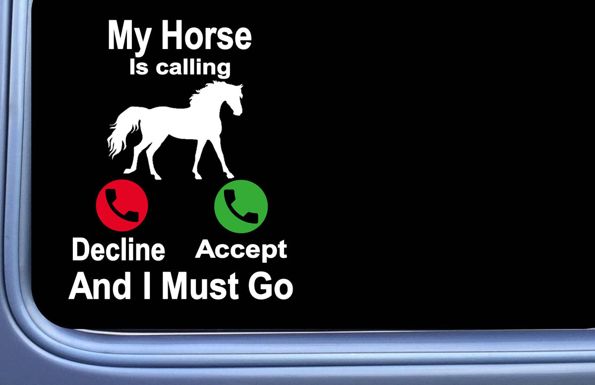 My Horse Is Calling Vinyl Decal – 6 Inch